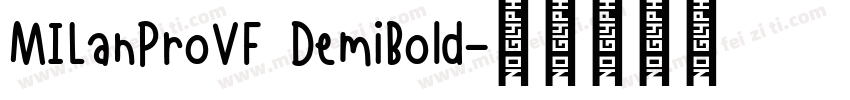 MILanProVF DemiBold字体转换